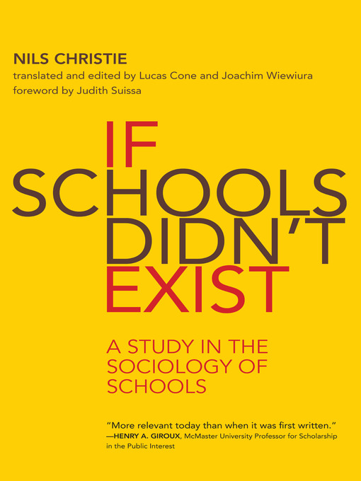 Title details for If Schools Didn't Exist by Nils Christie - Wait list